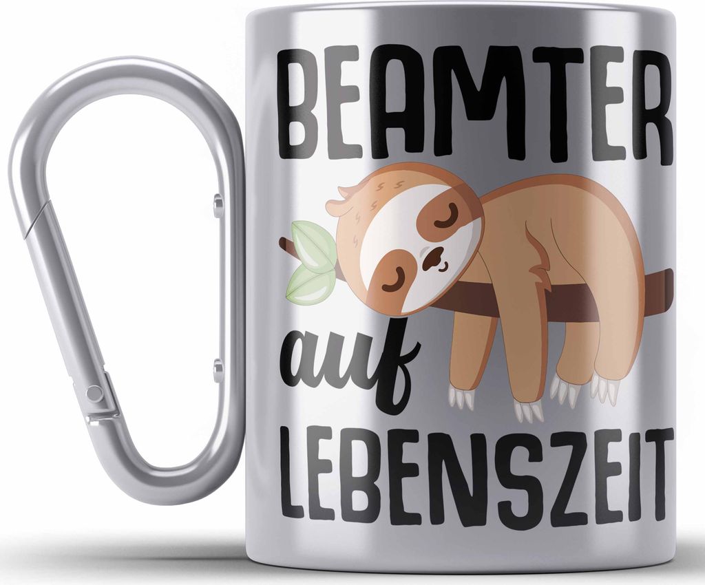 Trendation - Beamter Auf Lebenszeit Edelstahl Tasse Karabiner Geschenk für Beamte Verbeamtet Lehrer Polizist Lustiger Spruch Faultier (Silber)
