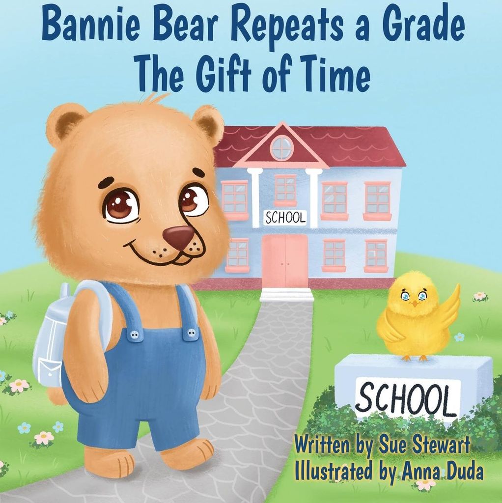 Bannie Bear Repeats a Grade