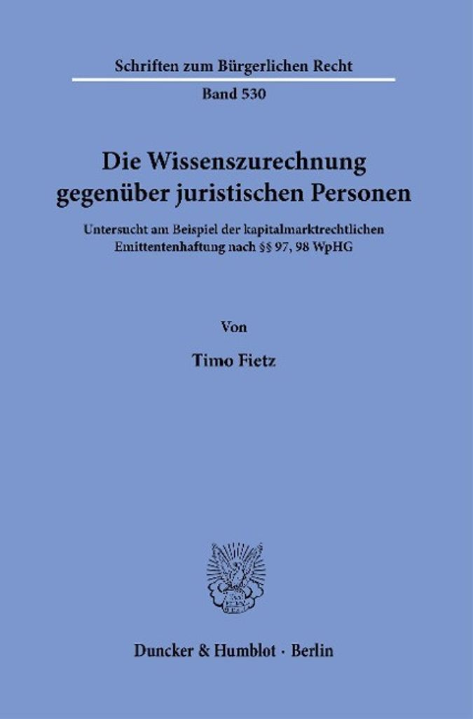 Die Wissenszurechnung gegenüber juristischen Personen