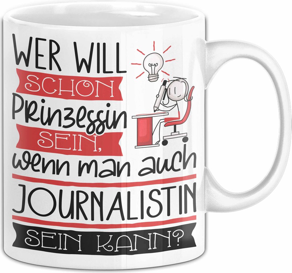 Journalistin Tasse Geschenk Spruch Wer Will Schon Produktbild 