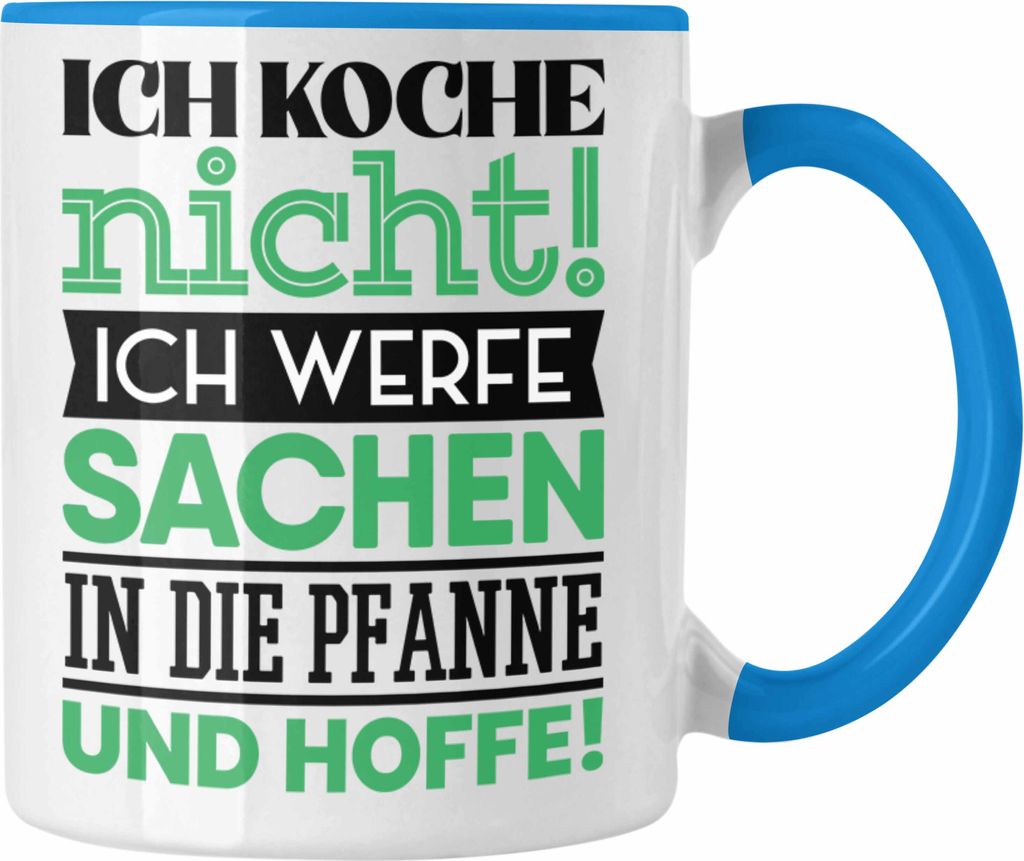 Trendation - ich Koche Nicht Ich Werde Sachen In Die Pfanne Produktbild 