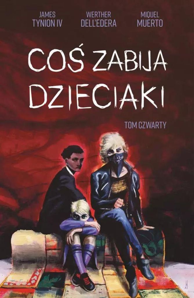 Coś zabija dzieciaki. Tom 4 - komiks