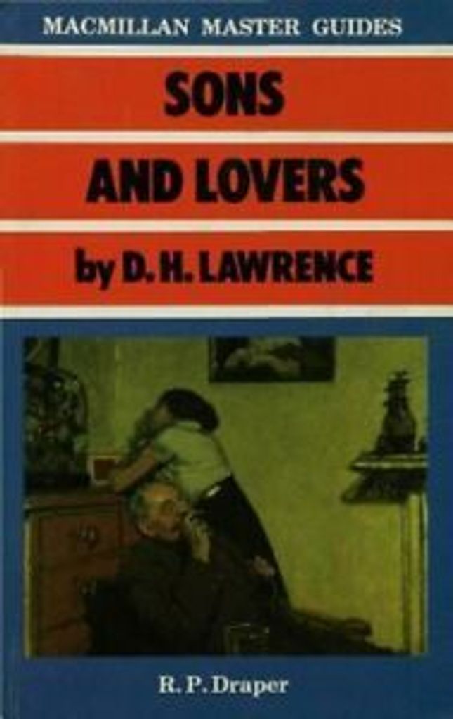 Sons and Lovers by D.H. Lawrence, Draper, P ,,
