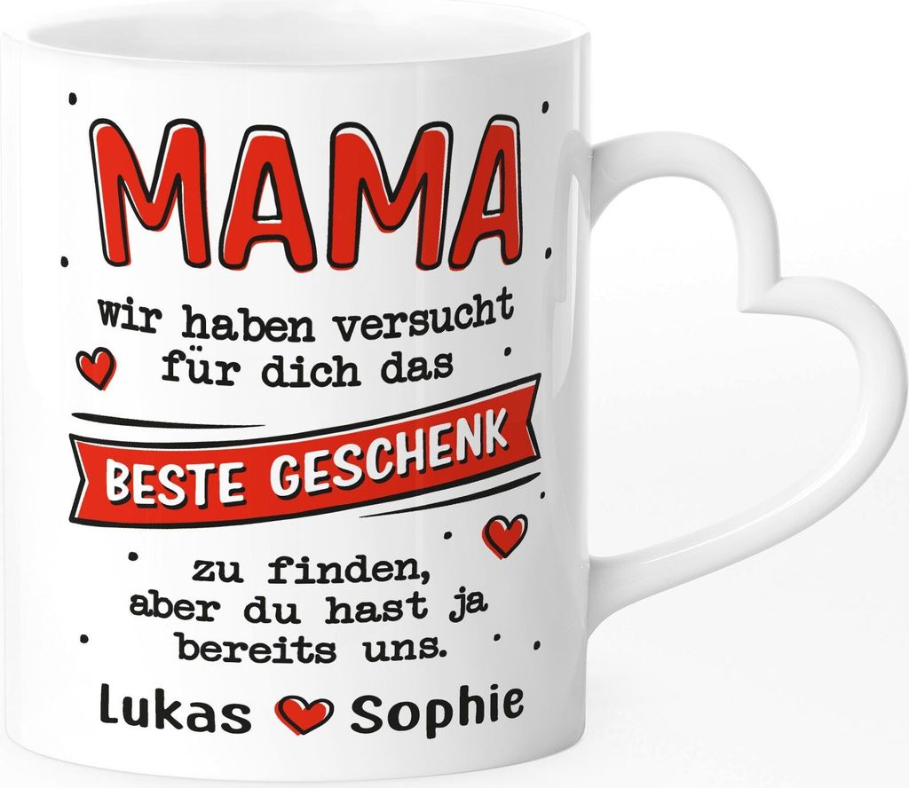 Kaffee-Tasse Herzhenkel Mama Wir haben versucht das beste Geschenk für dich zu finden personalisiert Namen Kinder Muttertag lustig SpecialMe Uns...