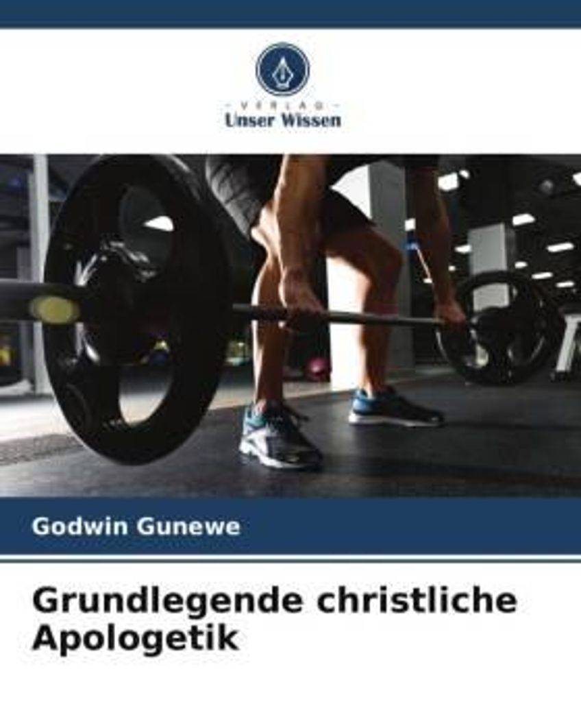 Grundlegende christliche Apologetik