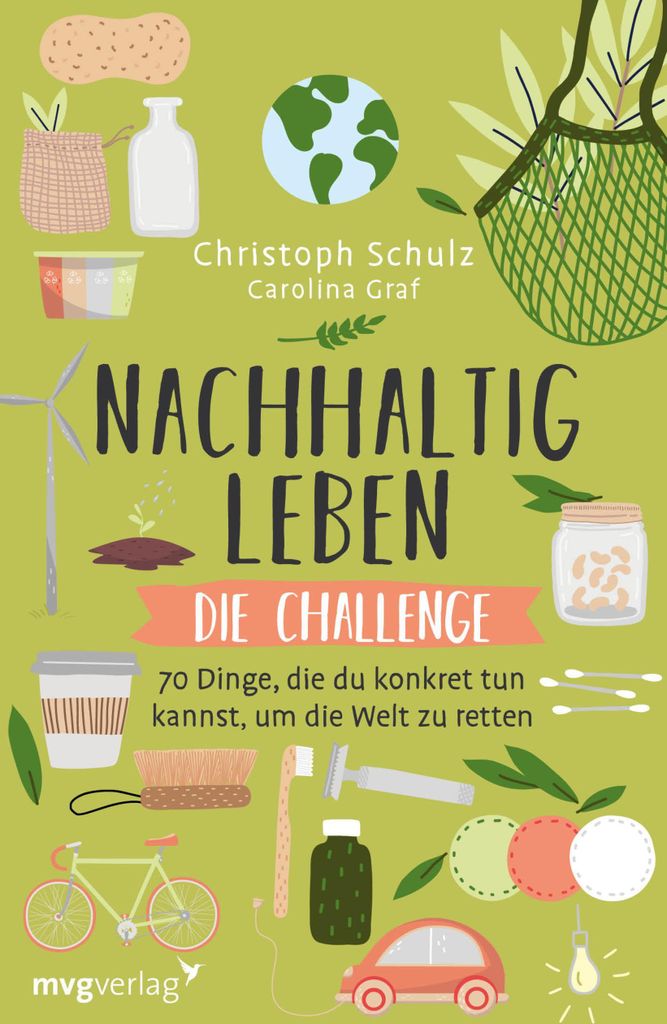 Nachhaltig leben - Die Challenge