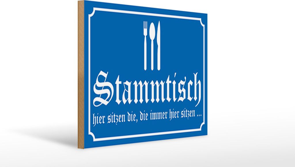 Holzschild Hinweis Stammtisch hier sitzen (blau), 40x30 cm, Holzschilder Spruch Gruppe Gäste