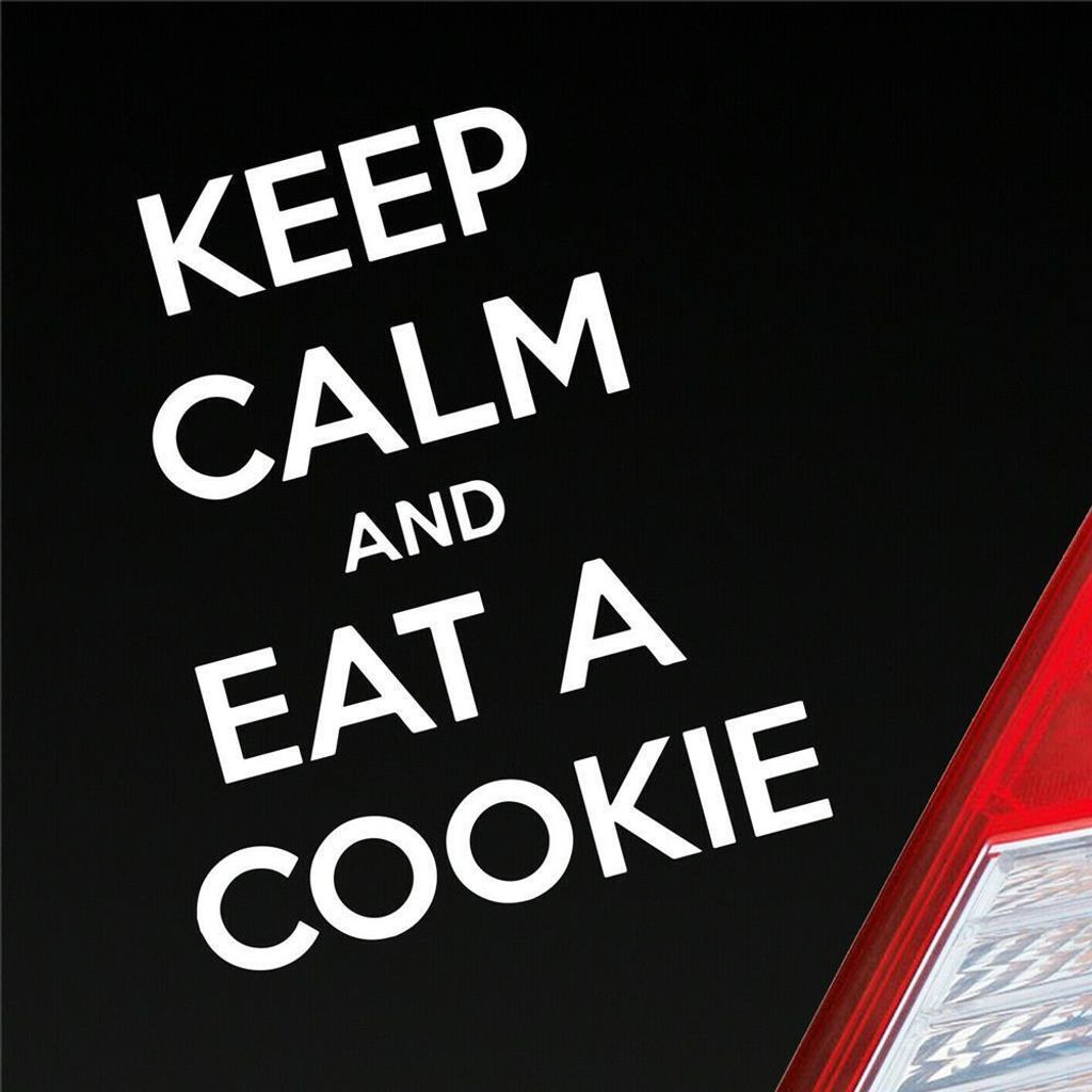 Auto Aufkleber Keep calm and eat a Cookie Keks 10,5x13 cm Weiss Matt Sticker Heckscheibenaufkleber