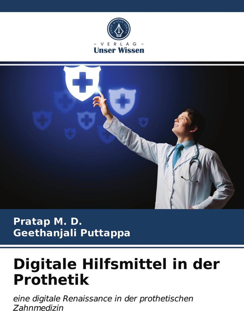 Digitale Hilfsmittel in der Prothetik