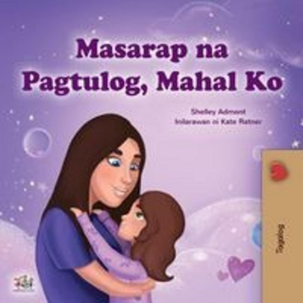 Süße Träume, meine Liebe (Tagalog-Kinderbuch)