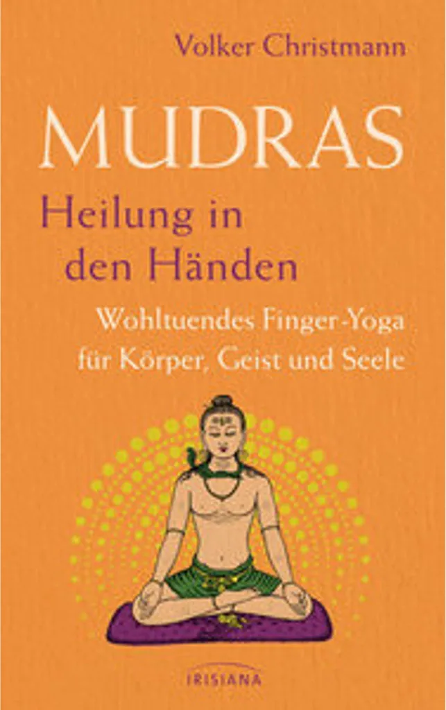 Pratiquer les Mudras pour Guérir et Méditer avec vos Mains au Quotidien