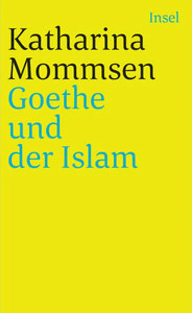 Décoder Goethe und der Islam : Analyse pour Dépasser les Préjugés