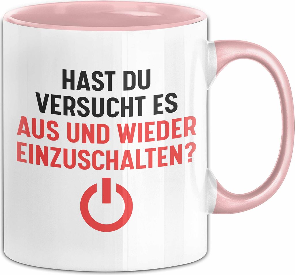 Aus Einschalten IT Techniker Tasse Geschenk Itler Nerd (Rosa)