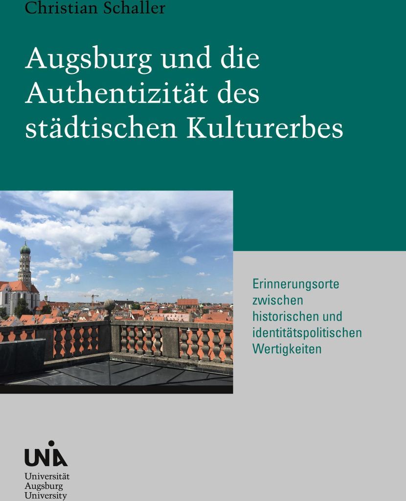 Augsburg und die Authentizität des städtischen Kulturerbes