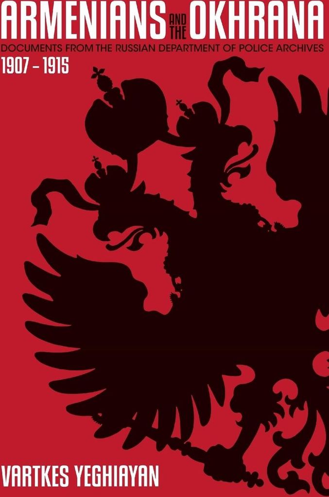 The Armenians and the Okhrana, 1907-1915