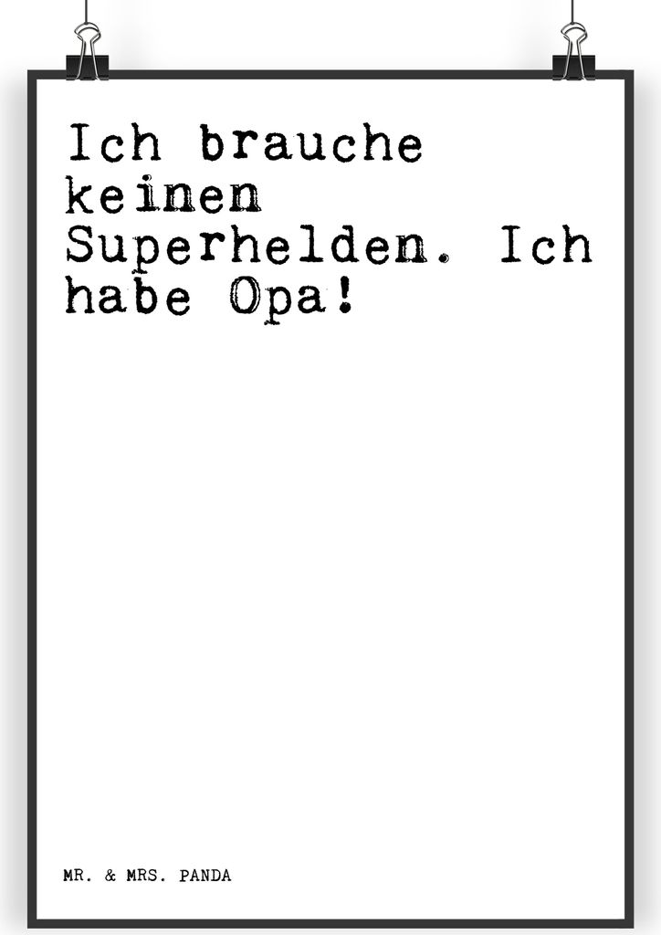 Mr. & Mrs. Panda Bild Ich brauche keinen Superhelden.... DIN A3 - Weiß - Geschenk, Opa Geburtstag, drucke, wanddeko, Wandbild, kunstdruck poster, ...