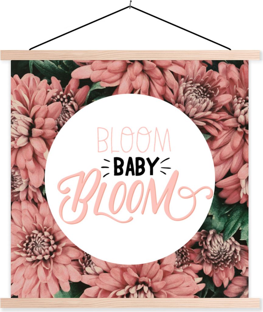 MuchoWow Textilposter Sprichwörter - 'Bloom baby bloom' - Zitate 120x120 cm mit holzfarbenen Rahmen - Textil-Poster