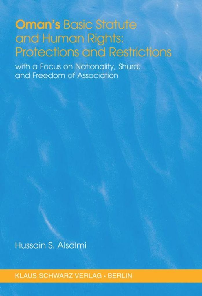 Oman's Basic Statute and Human Rights: Protections and Restrictions