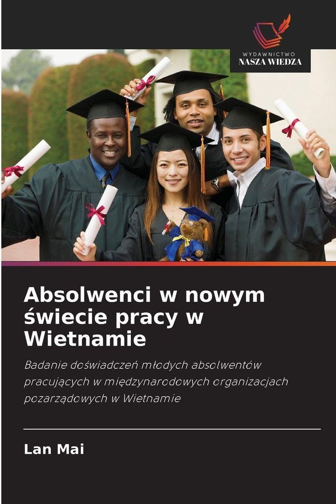 Absolwenci w nowym ¿wiecie pracy w Wietnamie