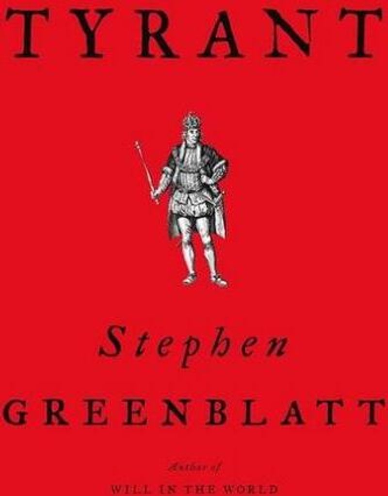 Tyrant - Shakespeare on Politics