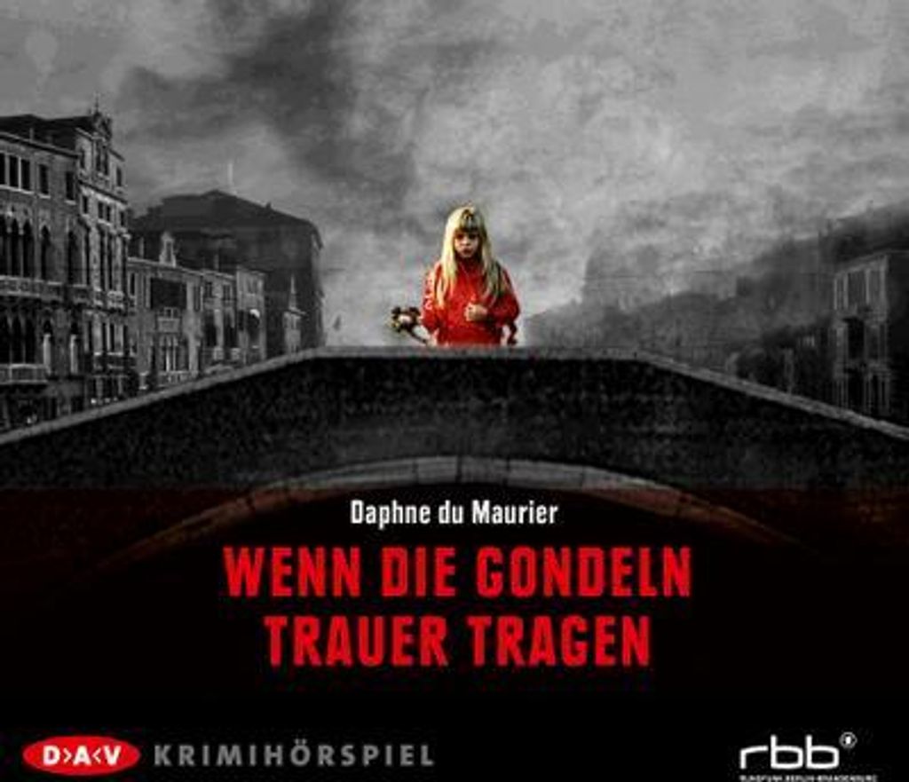 Du Maurier,Daphne-Wenn Die Gondeln Trauer Tragen