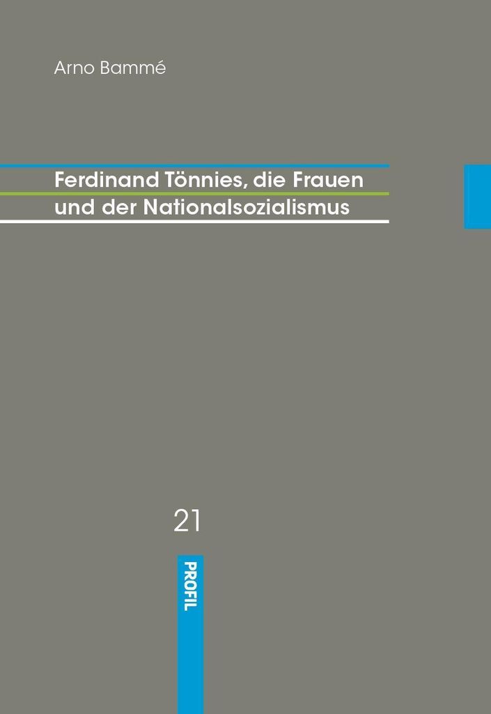 Ferdinand Tönnies, die Frauen und der Nationalsozialismus