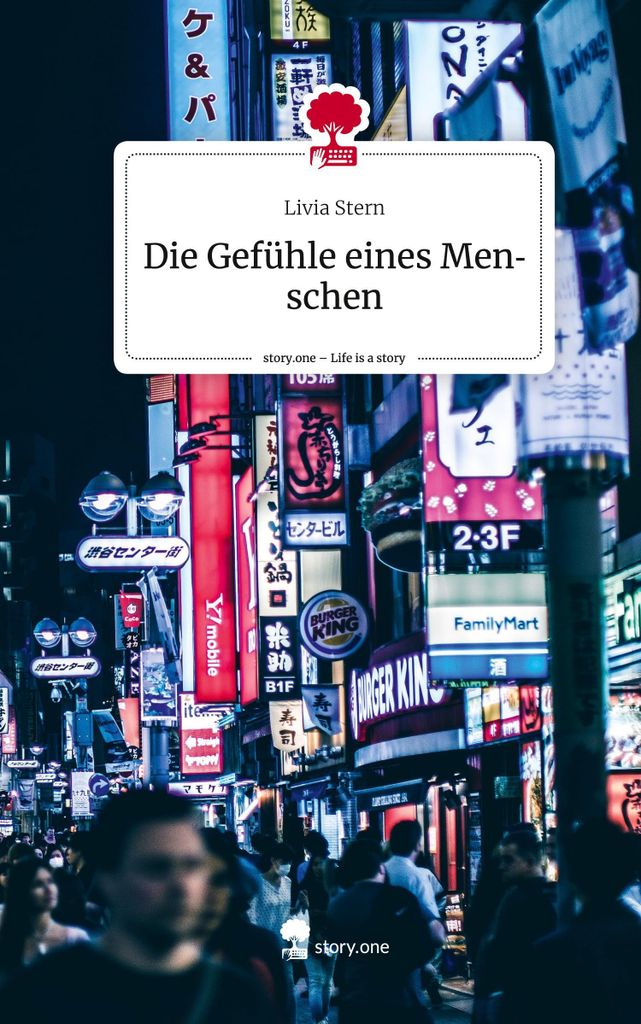Die Gefühle eines Menschen. Life is a Story - story.one