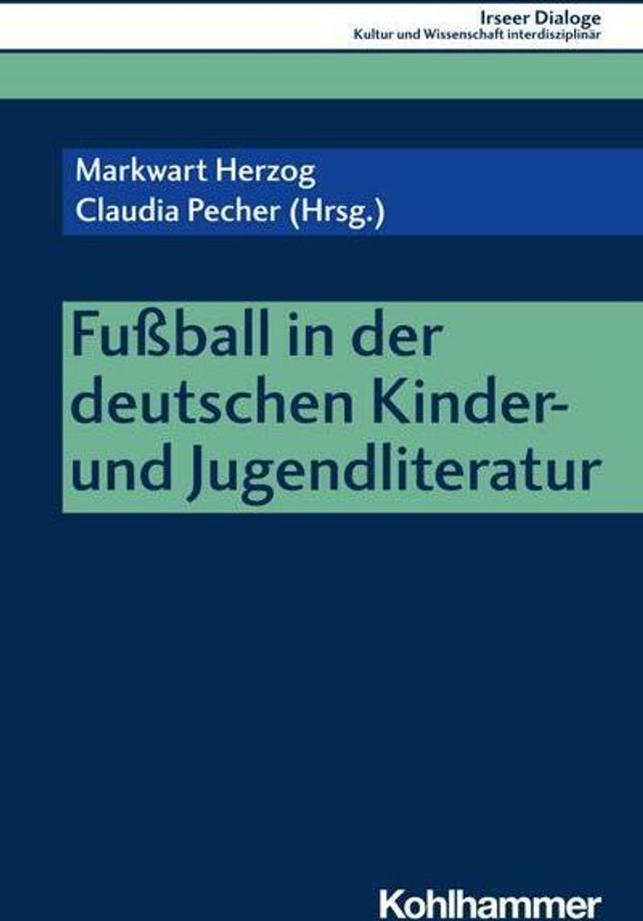 Fußball in der deutschen Kinder- und Jugendliteratur