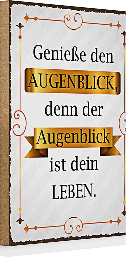 Holzschild Spruch 20x30cm genieße den Augenblick denn