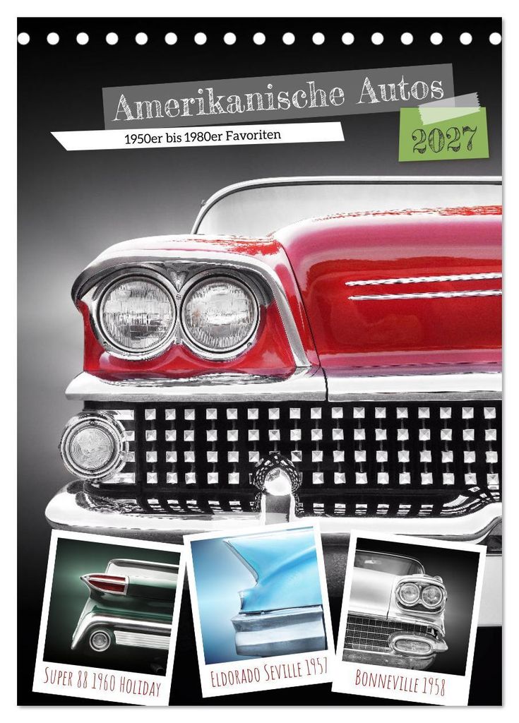 Amerikanische Autos 1950er bis 1980er Favoriten (Tischkalender 2027 DIN A5 hoch), CALVENDO Monatskalender