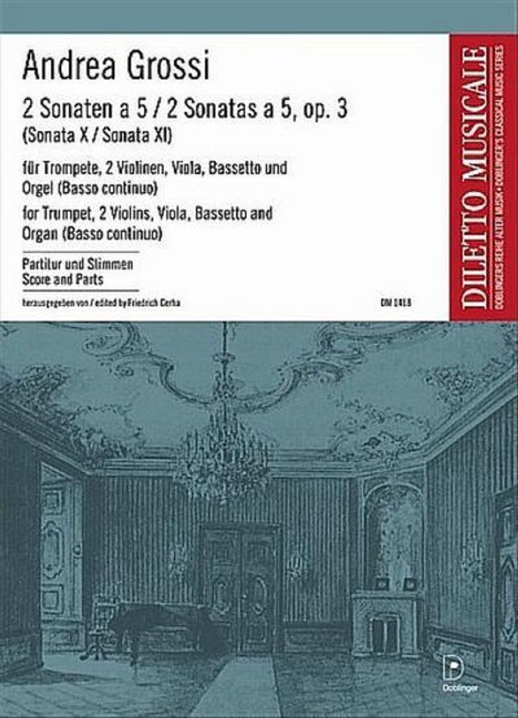 2 Sonaten a 5 op.3 für Trompete, 2 Violinen,Viola, Bassetto und Orgel