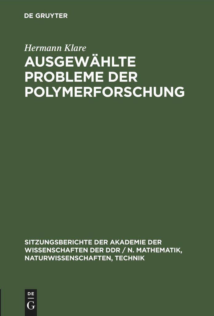 Ausgewählte Probleme der Polymerforschung