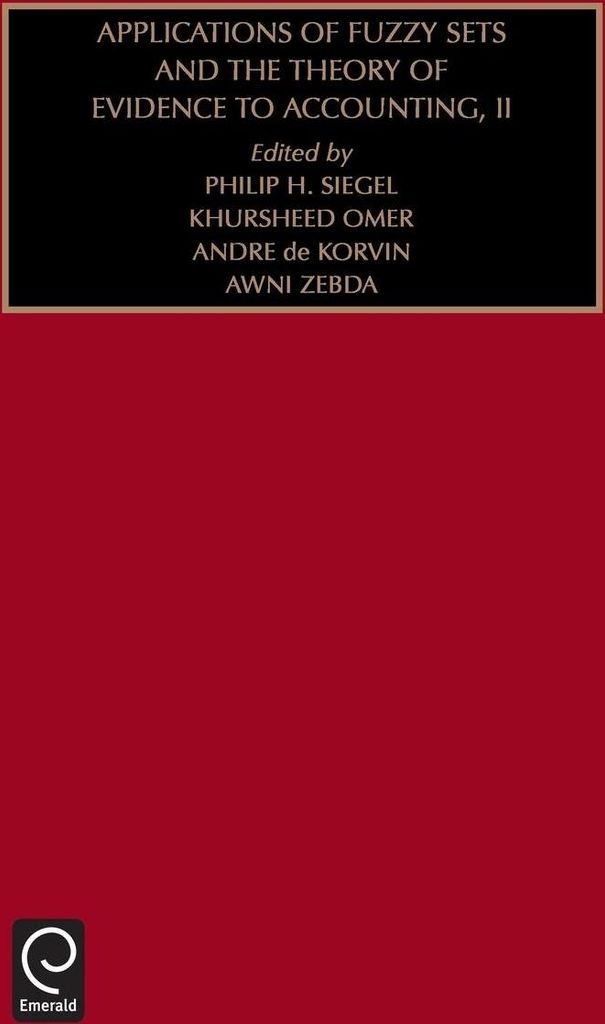 Studien in Management- und Finanzbuchhaltung: Anwendungen von Fuzzy-Mengen und der Evidenztheorie im Rechnungswesen II Band 7