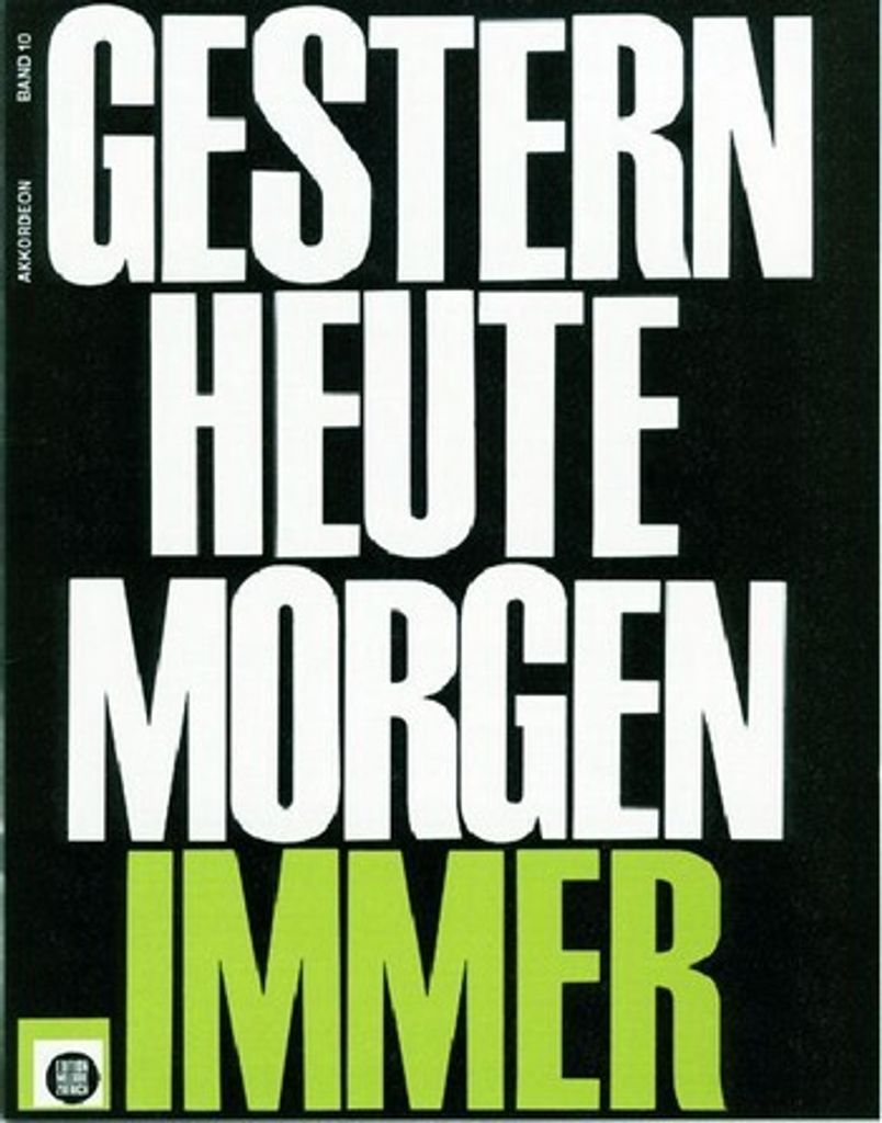 Gestern heute morgen immer Band 10 für Akkordeon