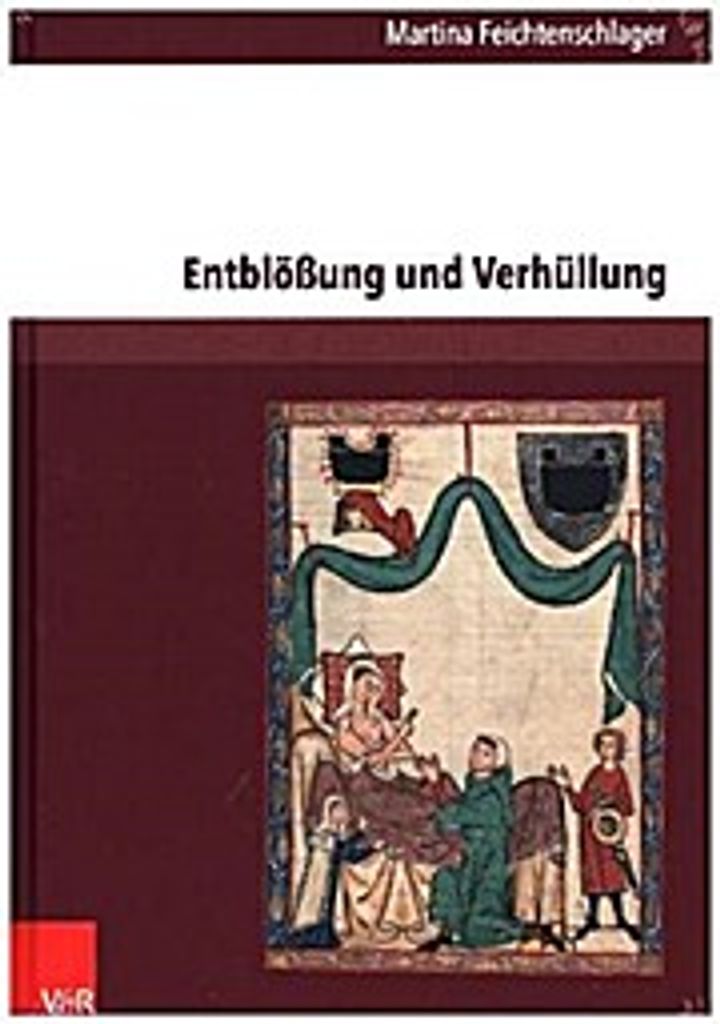 Feichtenschlager, M: Entblößung und Verhüllung