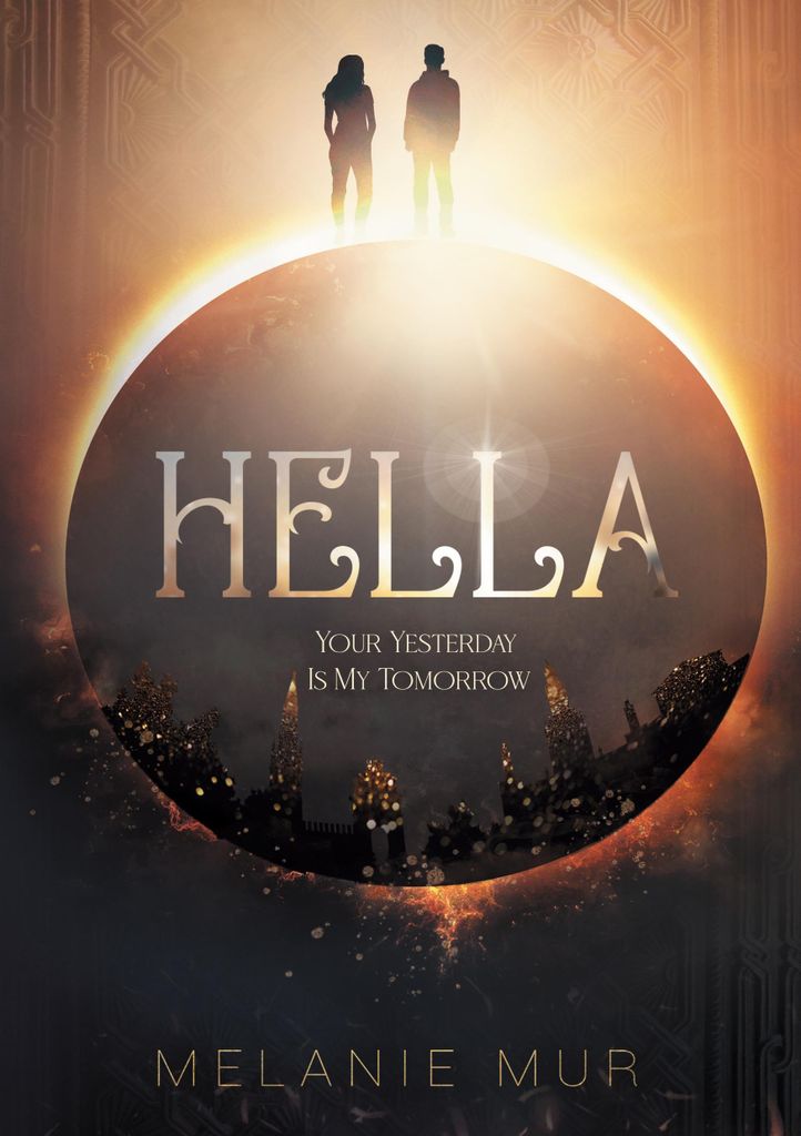 Hella - Your Yesterday Is My Tomorrow