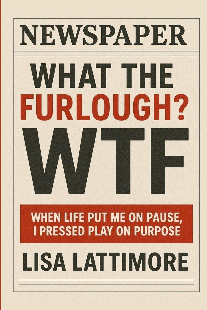 What the Furlough?
