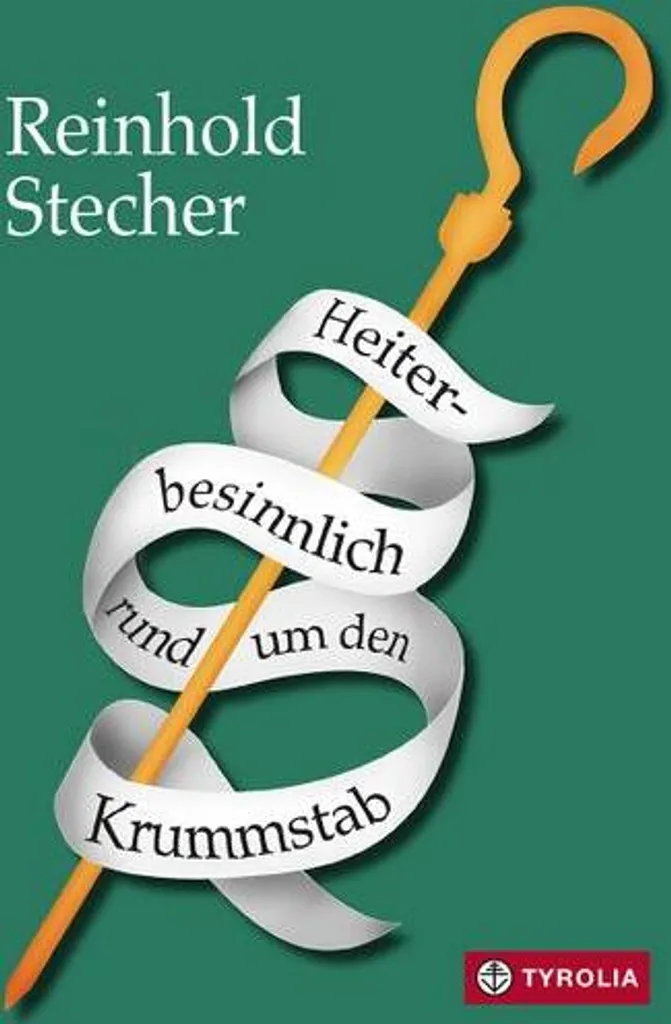 Heiter-besinnlich rund um den Krummstab : Humour et Sagesse d'Évêque