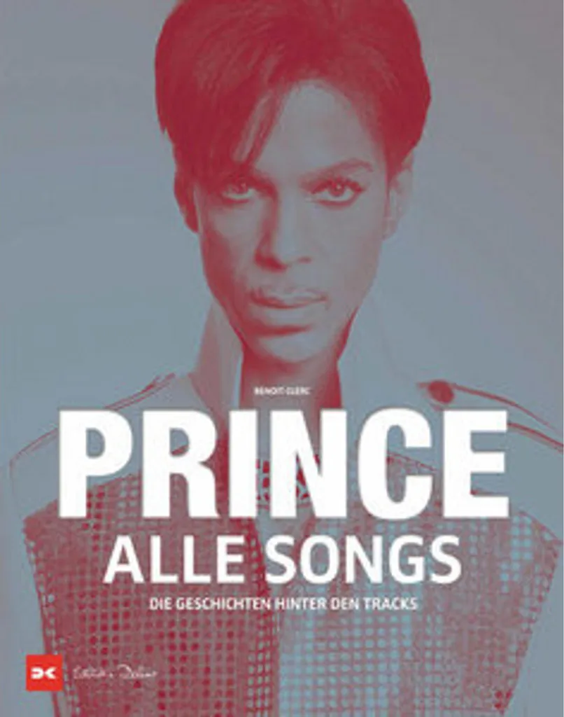 Prince - Alle Songs Livre Anthologie de l'Œuvre Intégrale de l'Artiste