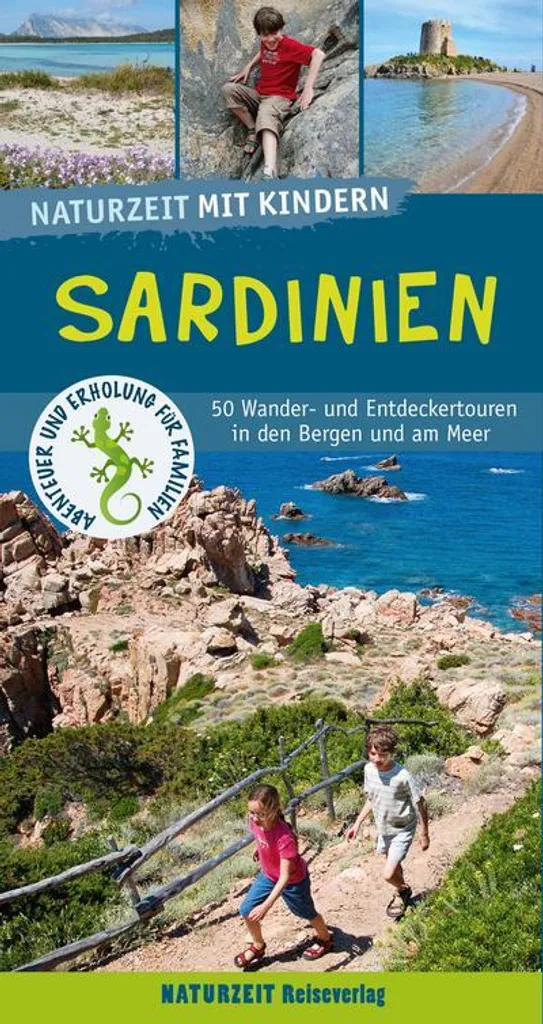 Guide Sardaigne Naturzeit mit Kindern : 45 Balades Nature avec Enfants