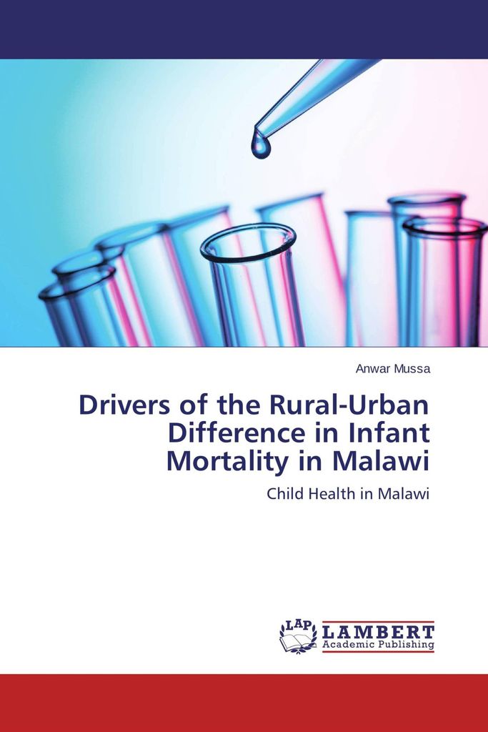 Drivers of the Rural-Urban Difference in Infant Mortality in Malawi