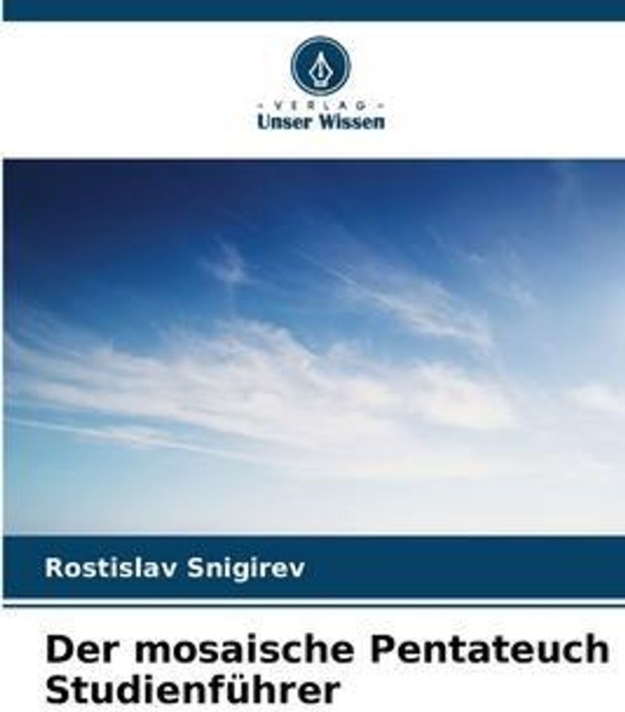 Der mosaische Pentateuch Studienführer