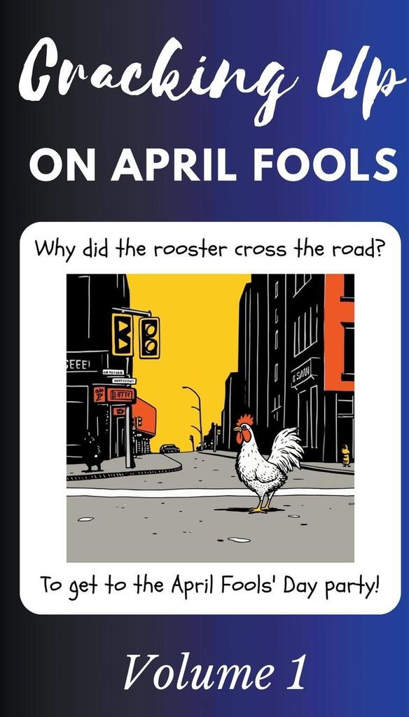 Cracking Up on April Fools Volume 1