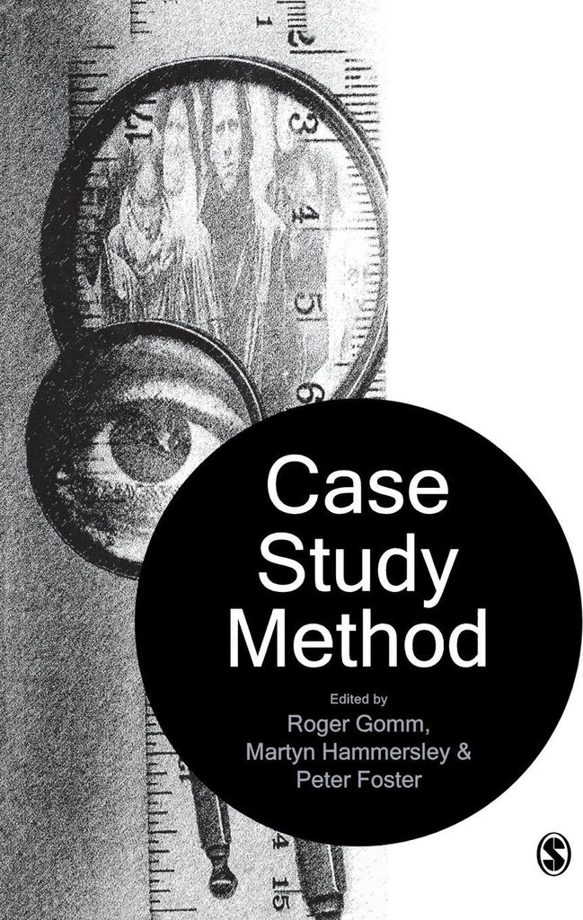 Case Study Method: Key Issues, Key Texts, Gomm ,,