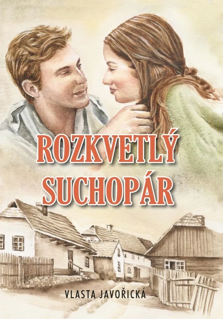 Livre Rozkvetlý suchopár Vlasta Javořická Roman de Village Tchèque