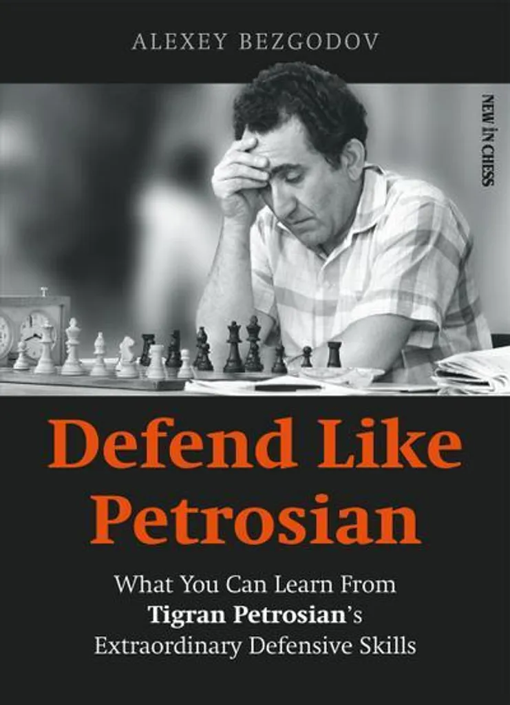 Défense aux échecs : Stop aux défaites avec le guide Defend Like Petrosian