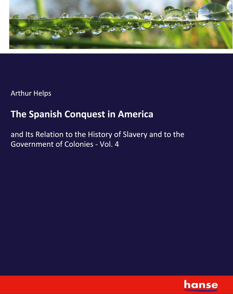 The Spanish Conquest in America