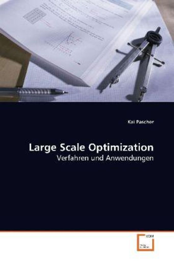 Pascher, K: Large Scale Optimization