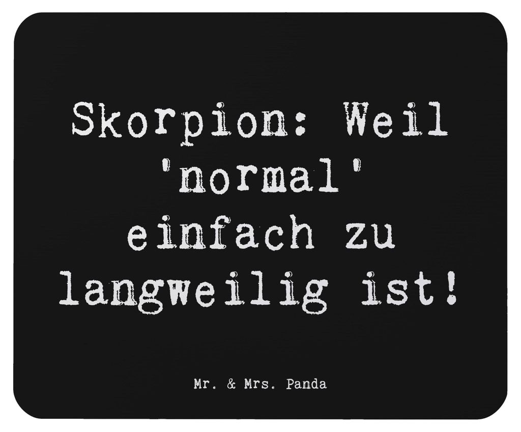Mr. & Mrs. Panda Mouse Pad Spruch Skorpion Unikat - Schwarz - Geschenk, pc mausunterlage, Sternzeichen, Tierkreiszeichen, Leidenschaft, Horoskop, G...