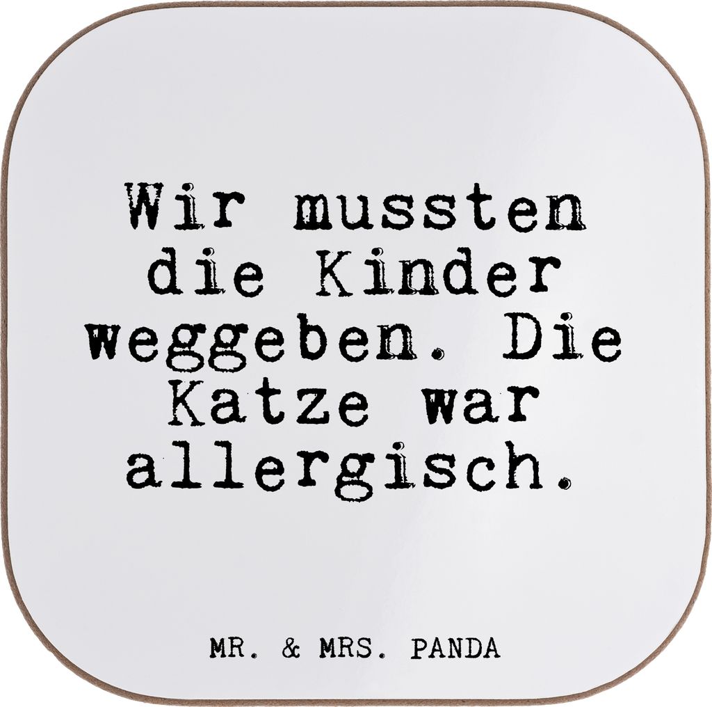 Mr. & Mrs. Panda Tassenuntersetzer Wir mussten die Kinder... - Weiß - Geschenk, Coaster, Tassen Untersetzer, Kinder weggeben, gläseruntersetzer, ...